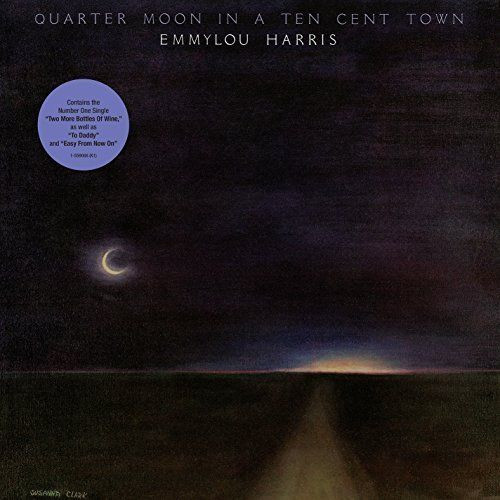 Quarter Moon In A Ten Cent Town